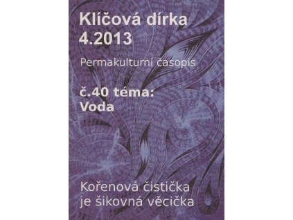 KLÍČOVÁ DÍRKA Č. 40 - 4/2013