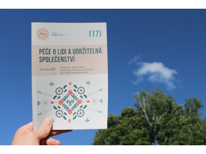 Klíč č. 17 - PÉČE O LIDI A UDRŽITELNÁ SPOLEČENSTVÍ