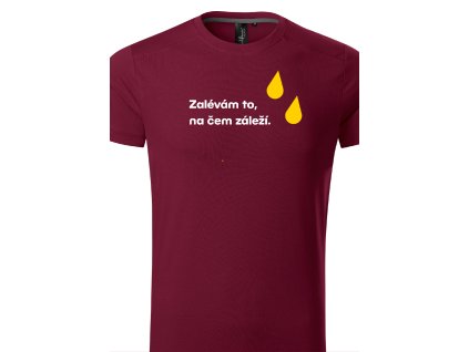 Zalévám to, na čem záleží