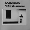 42 zastavení Petra Hermanna