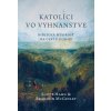 Katolici vo vyhnanstve 2.vydanie