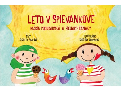 Leto v Spievankove