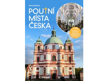 Michal Bařinka - Poutní místa Česka