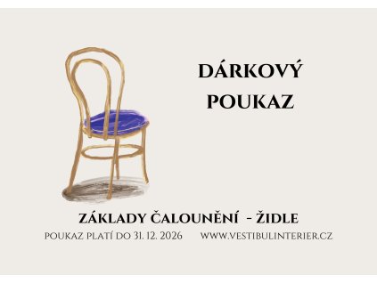 DÁRKOVÝ POUKAZ NA WORKSHOP ČALOUNĚNÍ