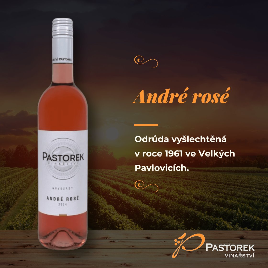 André rosé by nemělo uniknout vaší pozornosti
