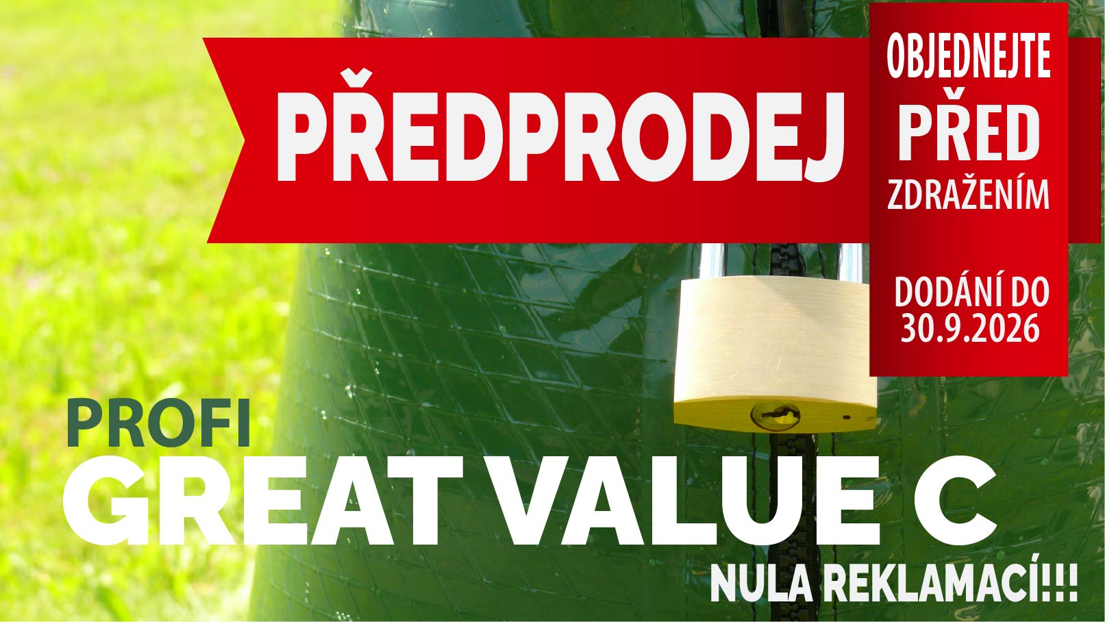 Předprodej zavlažovacích vaků Great Value C