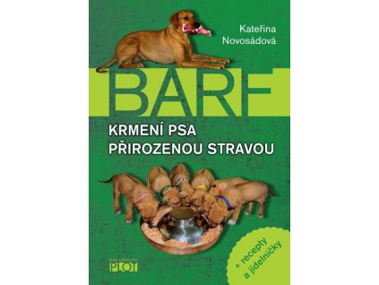 barf krmeni psa prirozenou stravou katerina novosadova