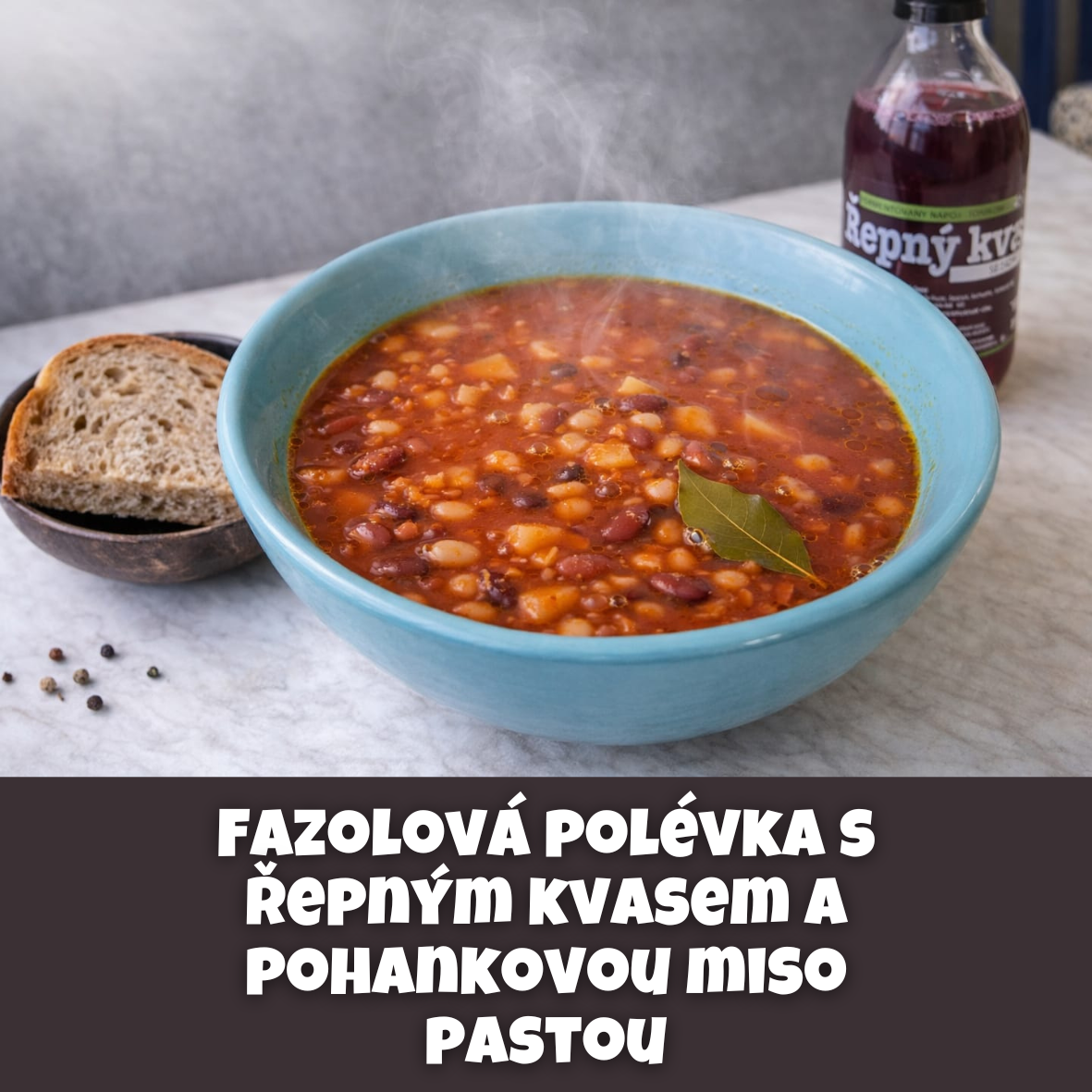 Fazolová polévka s řepným kvasem a pohankovou miso pastou