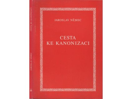 119064 nemec jaroslav cesty ke kanonizaci s abecednim seznamem svetcu kanonizovanych ve 20 stoleti 1