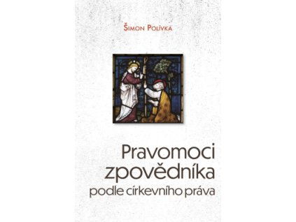 Pravomoci zpovědníka podle církevního práva