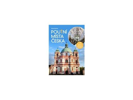 Poutní místa Česka I.