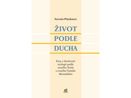 Pinckaers Život podle Ducha