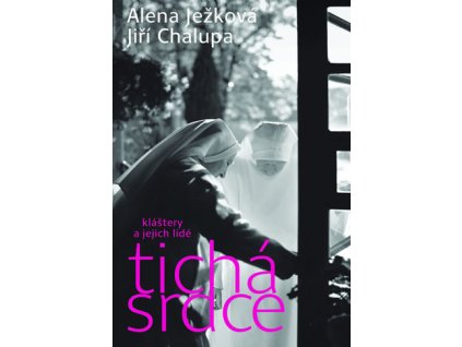 ticha srdce klastery a jejich lide
