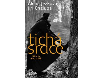 ticha srdce 2 pribehy mist a lidi