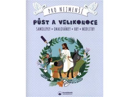 pust a velikonoce pro nejmensi samolepky omalovanky hry modlitby