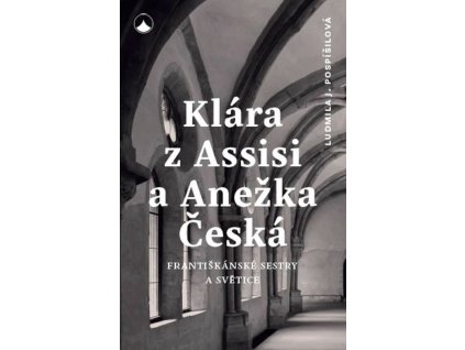 klara z assisi a anezka ceska