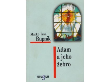 adam a jeho zebro marko ivan rupnik