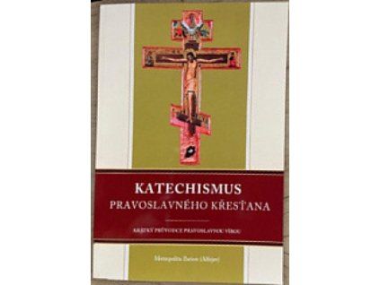 Katechismus pravoslavného křesťana