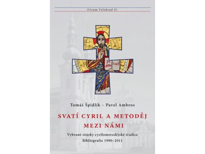 Svatí Cyril a Metoděj mezi námi