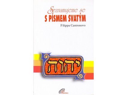 seznamujeme se s pismem svatym filippa castronova