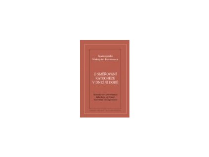 o smerovani katecheze v dnesni dobe 140540
