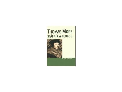 thomas more statnik a teolog 133595