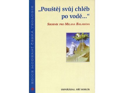 bmid poustej svuj chleb po vode sbornik IM0 149863