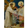 A101V0F0016709 Krestanstvi ve viru kulturnich valek 2d
