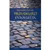 bmid provokujici evangelia lcv 122759