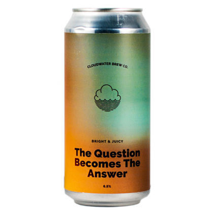 Cloudwater The Question Becomes The Answer 440