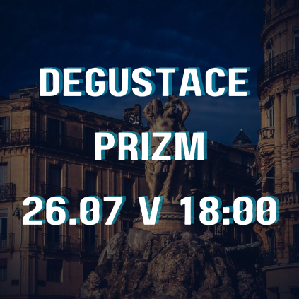 Degustace Prizm 28.07.2025 Karlin