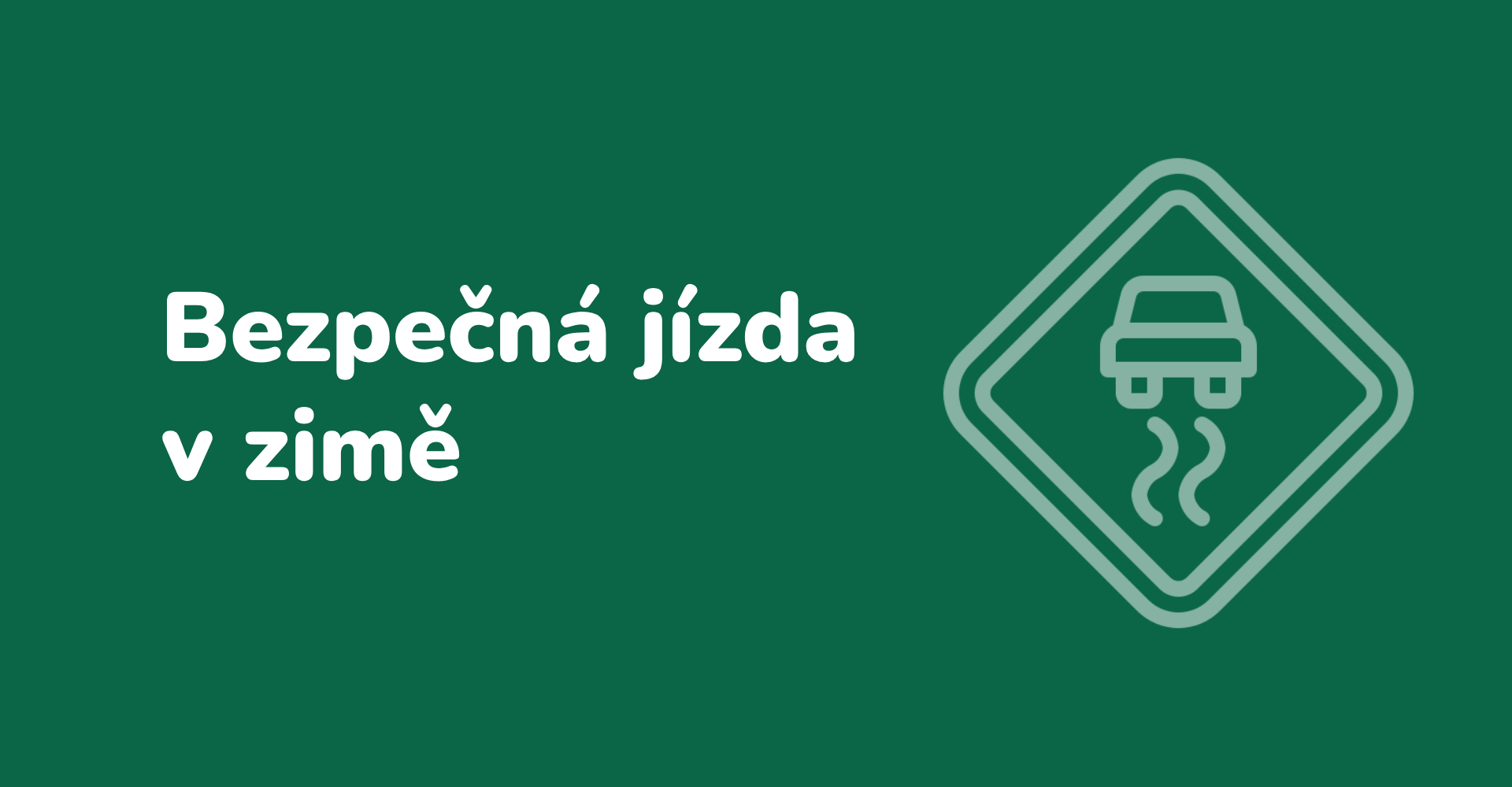 Bezpečná jízda v zimě: Praktické tipy, které se vyplatí dodržovat