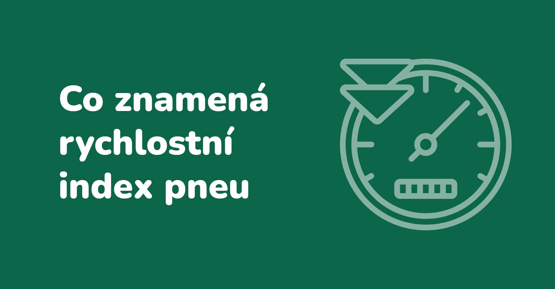 Co znamená rychlostní index pneumatiky