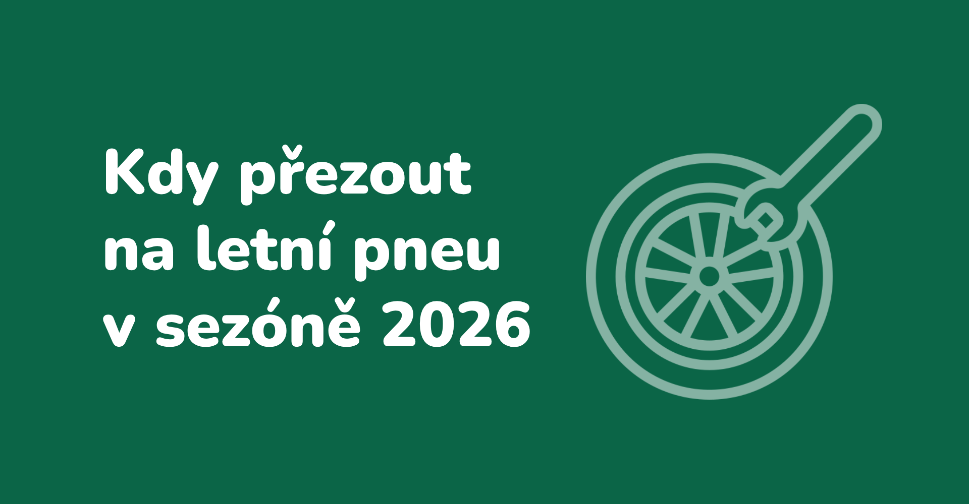 Přezouvání na letní pneumatiky v roce 2026: Kdy je ten správný čas a proč záleží na tom, kde bydlíte?