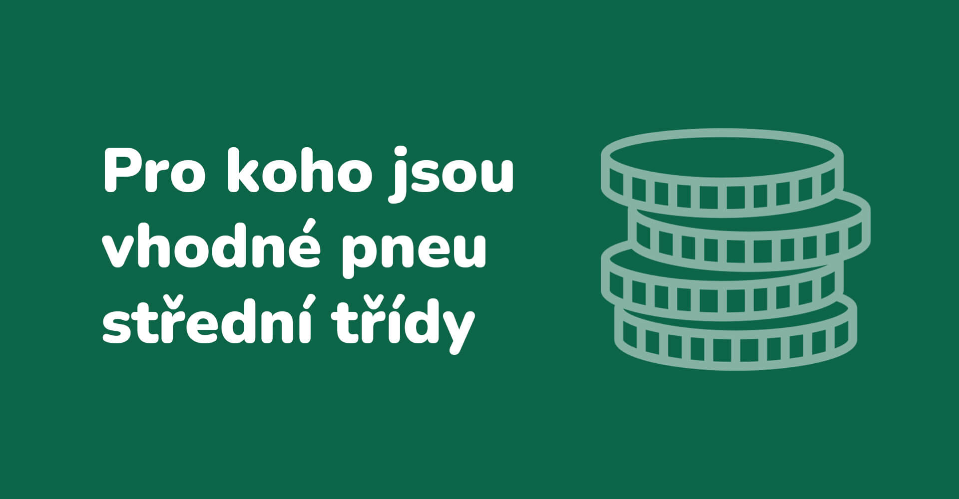 Pro koho jsou vhodné pneumatiky střední třídy