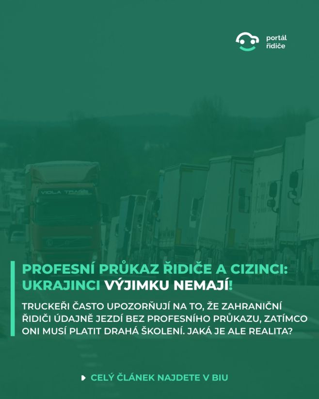 „A proč Ukrajinci nemusí mít profesák?“ To je otázka, která posledních pár měsíců rezonuje v řidičských komunitách....