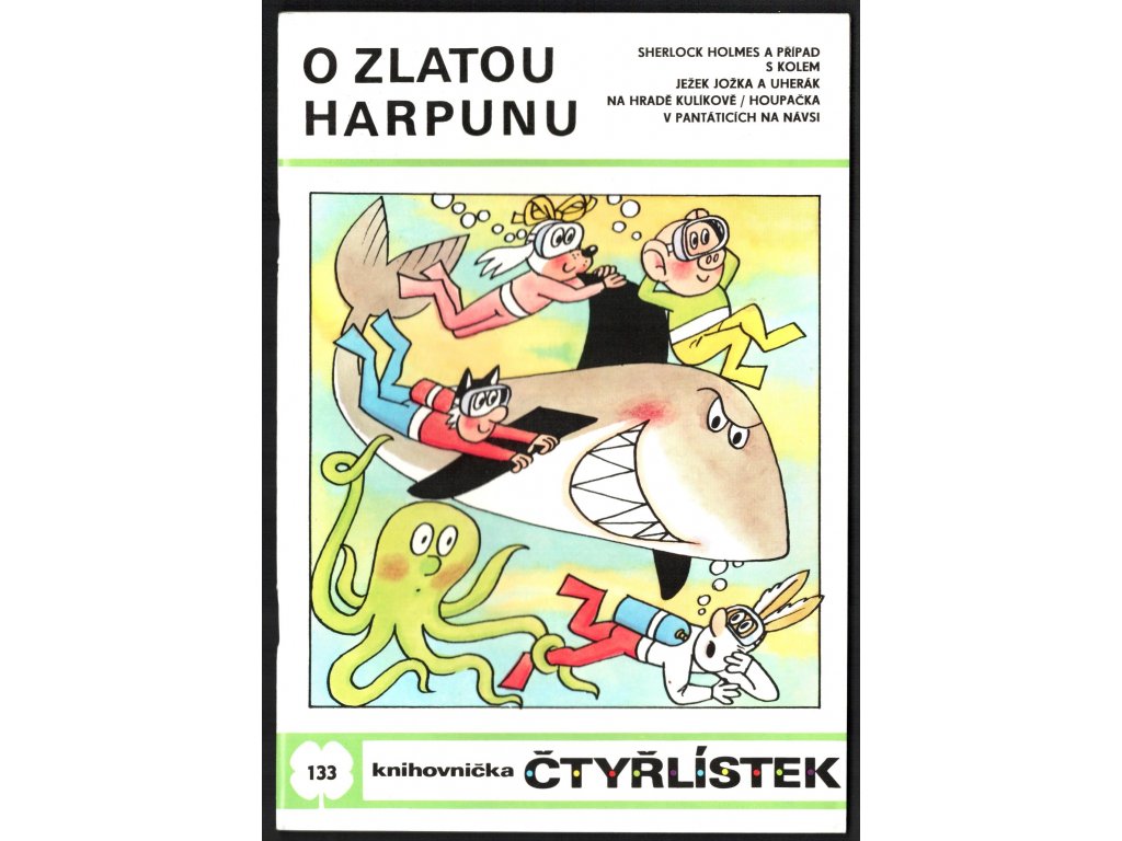 ČSSR, komiks Čtyřlístek, 1985, č. 133 O zlatou harpunu, krásný stav