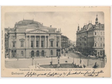 Maďarsko, Budapešť, Népszinház és Népszinház - utcza, cca 1901