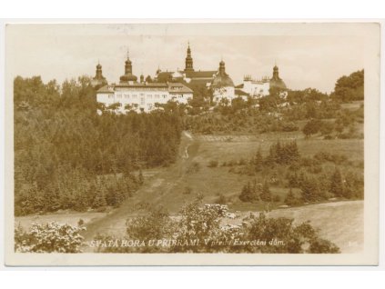 54 - Příbramsko, Svatá Hora v Čechách, v popředí Exerciční dům, cca 1939