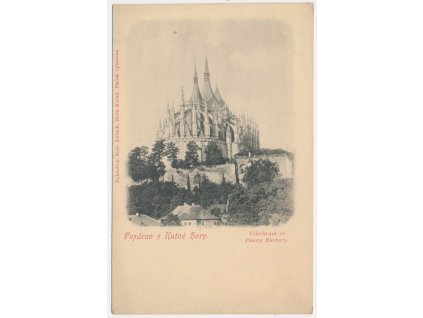 31 - Kutná Hora, Velechrám sv. Panny Barbory, cca 1906