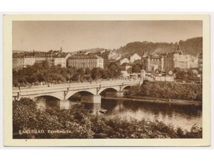 25 - Karlovy Vary (Karlsbad), Egerbrücke, cca 1940