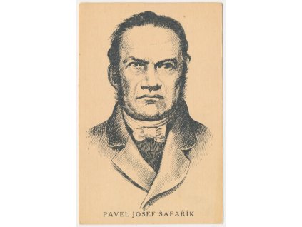 Šafařík Pavel Josef (1795-1861), spisovatel, Portrétová pohlednice, cca 1924