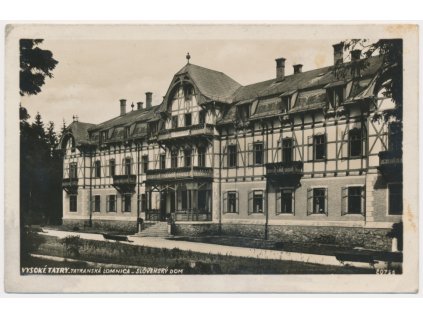 Slovensko, Vysoké Tatry, Tatranská Lomnica, Slovenský dom, cca 1934
