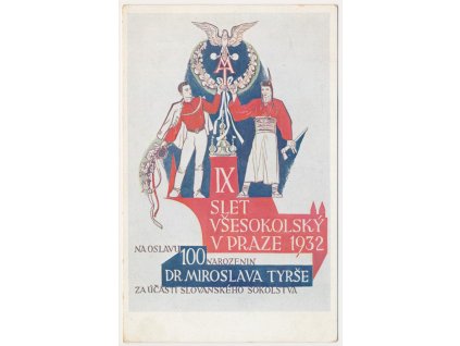 Sokol, IX. slet všesokolský v Praze 1932, "Na oslavu 100. narozenin M.Tyrše"