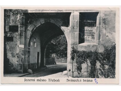 24 - Jindřichohradecko, Třeboň, Svinecká brána, cca 1942