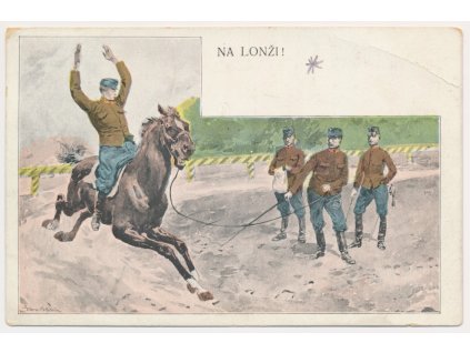 Vojenská, "Na Lonži!", cca 1916