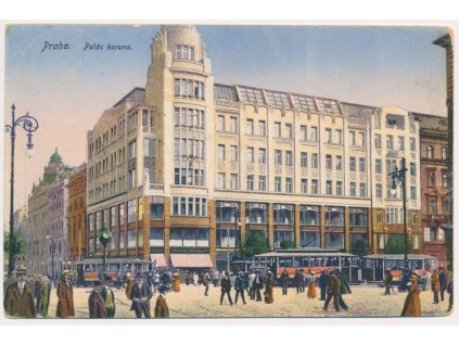 49 - Praha, oživená partie s tramvajemi před Palácem Koruna, cca 1920