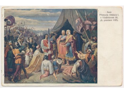 Smír Přemysla Otakara I. s Vladislavem III. (6.prosince 1137), cca 1930