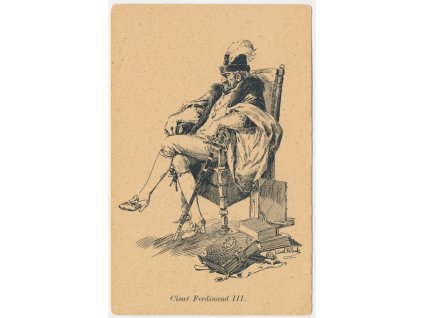 Námětová pohlednice, Císař Ferdinand III., K. Rélink, cca 1930