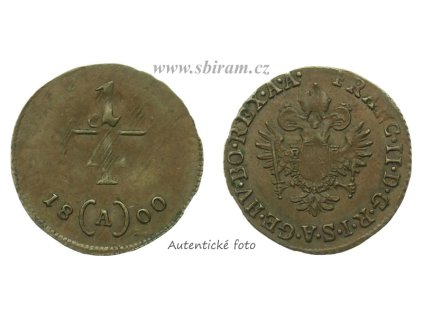 František II., mince 1/4 Krejcar, 1800 A...viz autentické foto